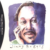 Jimmy Rogers - Blues Follow Me All Day Long: The Complete Shelter Recordings Of Jimmy Rogers / Chicago Blues Master