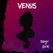 Venus - Throw It Back