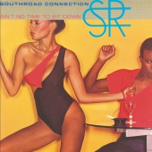 Southroad Connection - Ain't No Time To Sit Down