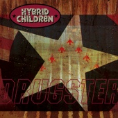 Hybrid Children - Drugster