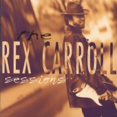 Rex Carrol - The Rex Carroll Sessions