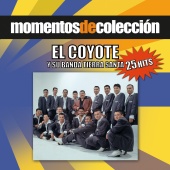 El Coyote Y Su Banda Tierra Santa - Momentos De Coleccion