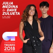 Julia Medina & Dave Zulueta - Vivir [Operación Triunfo 2018]