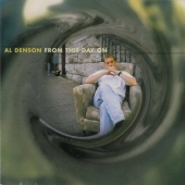 Al Denson - From This Day On