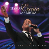 Elymar Santos - Elymar Canta Marron