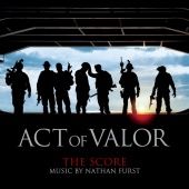 Nathan Furst - Act Of Valor (The Score)