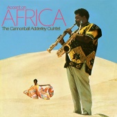 Cannonball Adderley Quintet - Accent On Africa