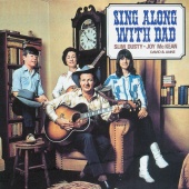Slim Dusty & Joy McKean & Anne Kirkpatrick & David Kirkpatrick - Sing Along With Dad