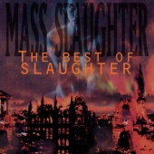Slaughter - Mass Slaughter