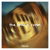 Heron - The Brown Room