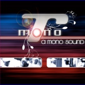 Mono T. - A Mono Sound