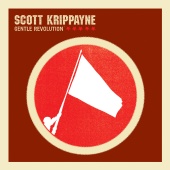 Scott Krippayne - Gentle Revolution