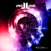Jayce Lewis - Million [Pt. 2]
