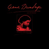 Gene Dunlap - It's Just the Way I Feel [feat. The Ridgeways]