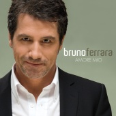 Bruno Ferrara - Amore Mio
