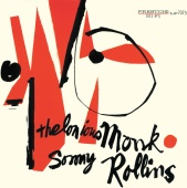 Thelonious Monk & Sonny Rollins - Thelonious Monk and Sonny Rollins