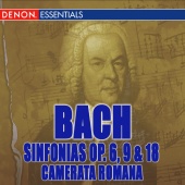 Camerata Romana & Eugen Duvier - Johann Christian Bach: Sinfonias Op. 6, 9 & 18