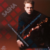 Sasha Sitkovetsky - Sasha Plays Romantic Russian Rarities