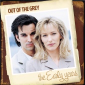 Out Of The Grey - The Early Years