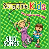 Songtime Kids - Silly Songs