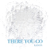Kanon - There You Go