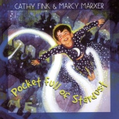 Cathy Fink & Marcy Marxer - Pocket Full Of Stardust