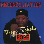 Tsepo Tshola - Reconciliation