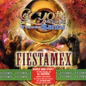 El Coyote Y Su Banda Tierra Santa - Fiestamex
