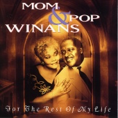 Mom & Pop Winans - For The Rest Of My Life