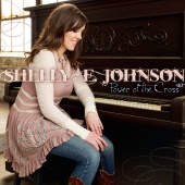 Shelly E. Johnson - Power Of The Cross EP