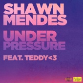 Shawn Mendes - Under Pressure (feat. teddy<3)