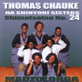 Thomas Chauke & Shinyori Sisters - Shimatsatsa No 24 - Madzolonga