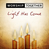 Worship Together - Light Has Come