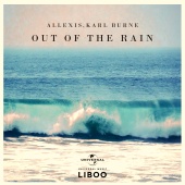 Allexis & Karl Burne - Out Of The Rain