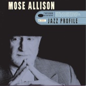 Mose Allison - Jazz Profile: Mose Allison