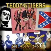 Teddy & The Tigers - Teddy & The Tigers Classics