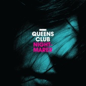 Queens Club - Nightmarer