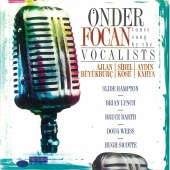 Önder Focan - Tunes Sung By The Vocalists