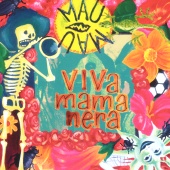 Mau Mau - Viva Mamanera