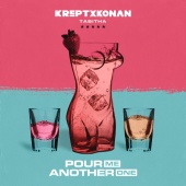 Krept & Konan & Tabitha - Pour Me Another One