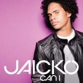 Jaicko - Can I...