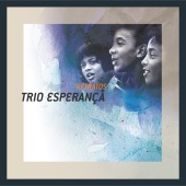 Trio Esperanca - Retratos