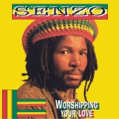 SENZO - Worshipping You Love
