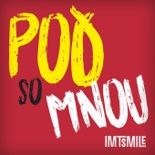IMT Smile - Poď so mnou (feat. Kali)