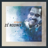 Zé Rodrix - Retratos