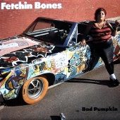 Fetchin' Bones - Bad Pumpkin