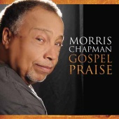 Morris Chapman - Gospel Praise - Morris Chapman