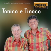 Tonico E Tinoco - Raizes Sertanejas