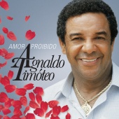 Agnaldo Timoteo - Amor Proibido [Best Of]