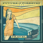 Future Of Forestry - Travel III